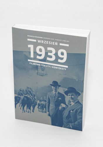 Wrzesień 1939. Filmowe teksty i konteksty
