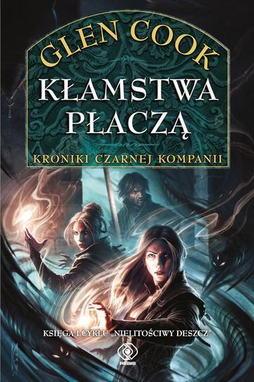 Kłamstwa płaczą. Nielitościwy deszcz. Tom 1