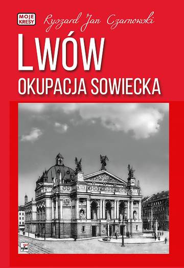 Lwów. Okupacja sowiecka wyd. 2