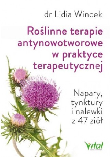 Roślinne terapie antynowotworowe w praktyce terapeutycznej