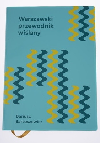 Warszawski przewodnik wiślany