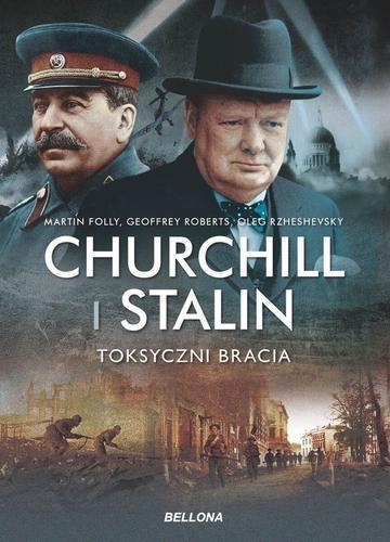 Churchill i Stalin. Toksyczni bracia