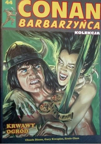 Conan Barbarzyńca. Tom 44 - Krwawy ogród