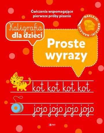 Proste wyrazy. Kaligrafia dla dzieci