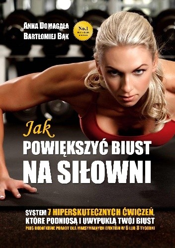 Jak Powiększyć Biust na Siłowni?