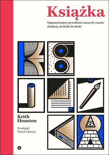 Książka. Najpotężniejszy przedmiot naszych czasów zbadany od deski do deski