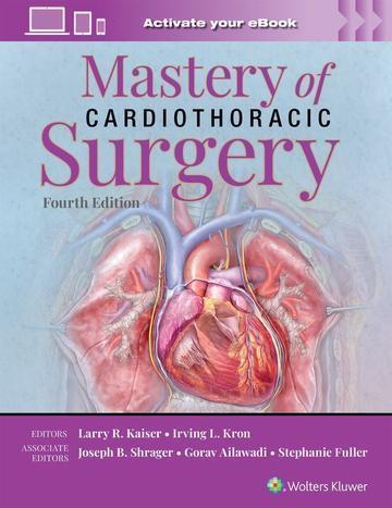 Mastery of Cardiothoracic Surgery: Print + eBook with Multimedia