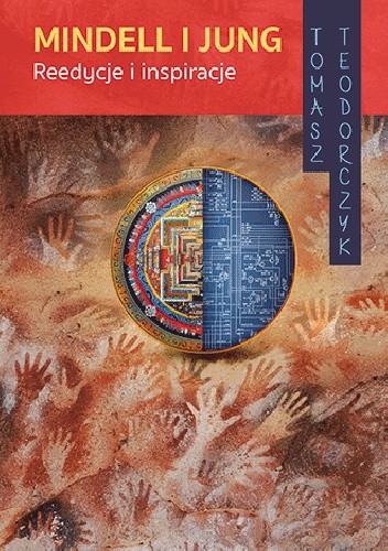 Mindell i Jung. Reedycje i inspiracje