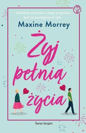 Żyj pełnią życia