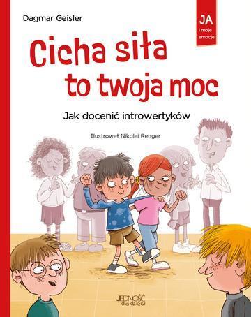 Cicha siła to twoja moc. Jak docenić introwertyków