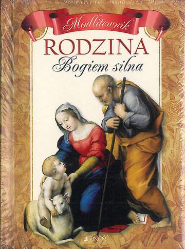 Rodzina Bogiem silna
