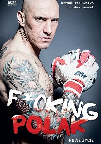 Fucking Polak. Nowe życie