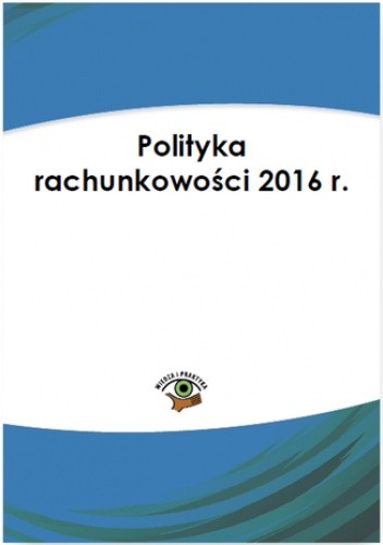Polityka rachunkowości 2016 r