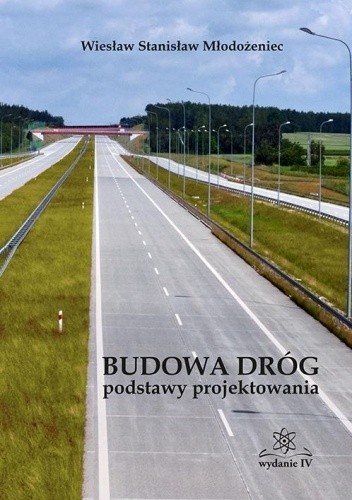 Budowa dróg - podstawy projektowania