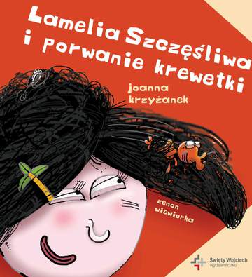 Lamelia szczęśliwa i porwanie krewetki