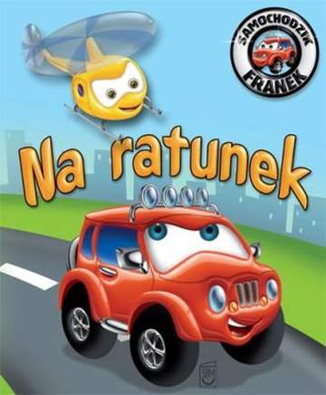 Na ratunek Samochodzik Franek wyd. 2