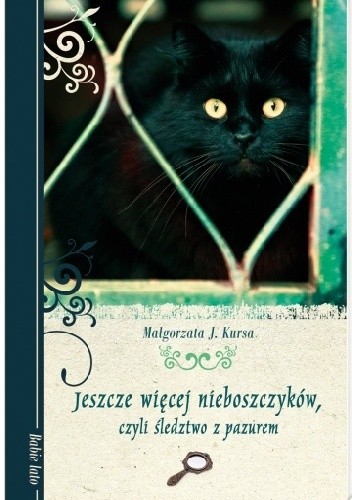 Jeszcze więcej nieboszczyków, czyli śledztwo z pazurem