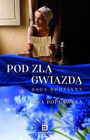 Okładka: Pod złą gwiazdą. Saga rodzinna. Tom 1