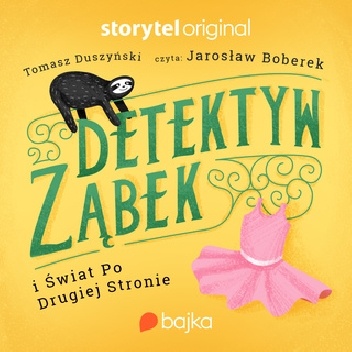 Detektyw Ząbek i Świat Po Drugiej Stronie