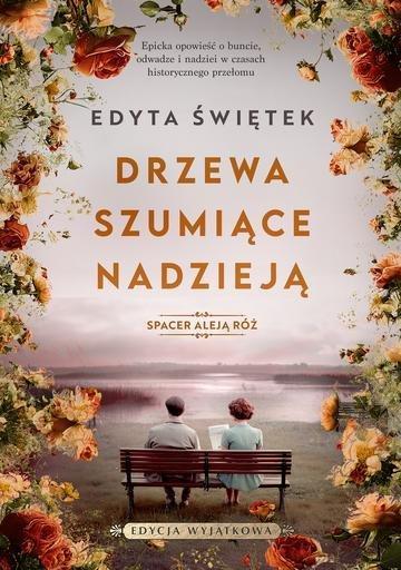 Okładka: Drzewa szumiące nadzieją. Spacer Aleją Róż. Tom 3