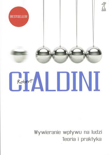 Wywieranie wpływu na ludzi. Teoria wyd. 7