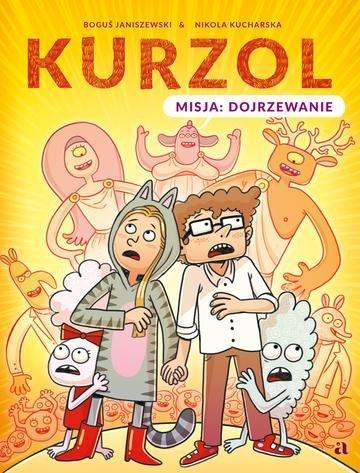 Okładka: Kurzol. Misja: dojrzewanie