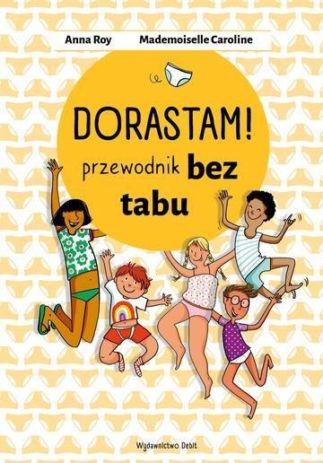 Okładka: Dorastam! Przewodnik bez tabu