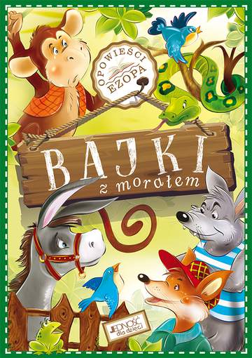 Bajki z morałem opowieści ezopa