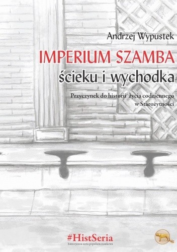 Imperium szamba, ścieku i wychodka