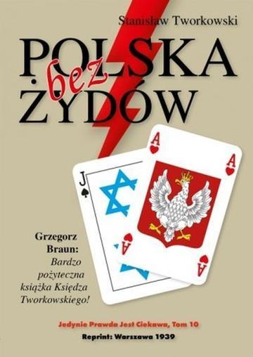 Polska bez Żydów Stanisław Tworkowski