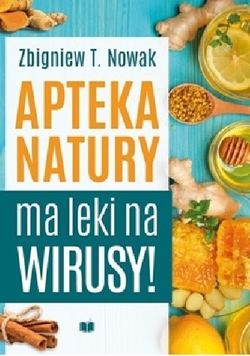 Apteka natury ma leki na wirusy