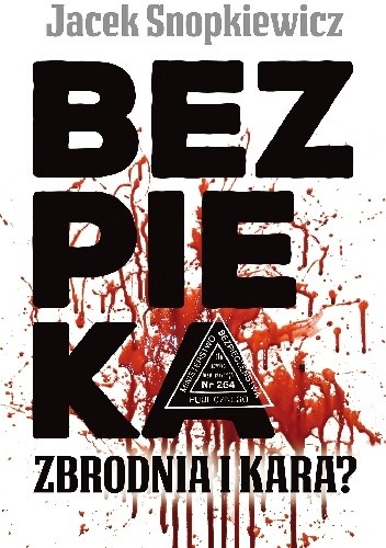 Bezpieka zbrodnia i kara