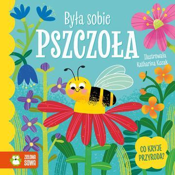 Była sobie pszczoła. Była sobie