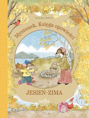 Okładka: Księga opowieści. Jesień-zima. Myszonek