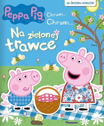 Na zielonej trawce. Świnka Peppa. Chrum... Chrum...
