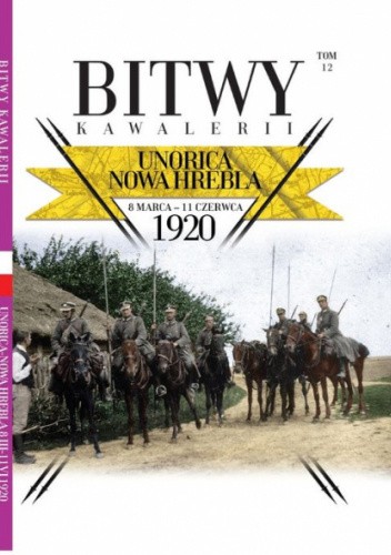 Unorica ? Nowa Hrebla 8 marca -  11 czerwca 1920