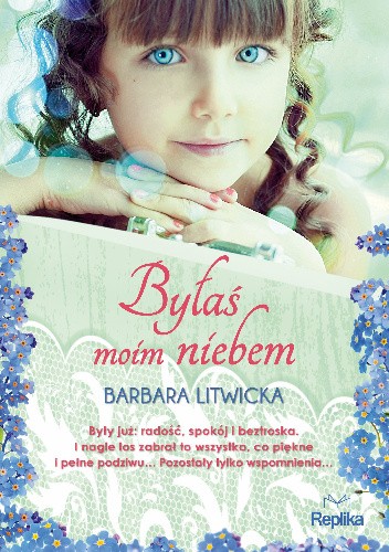 Byłaś moim niebem
