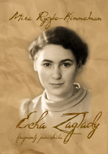 Echa Zagłady. Fragmenty pamiętnika