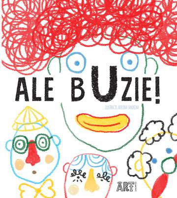 Ale buzie!