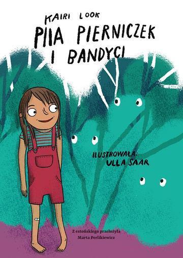 Piia Pierniczek i bandyci