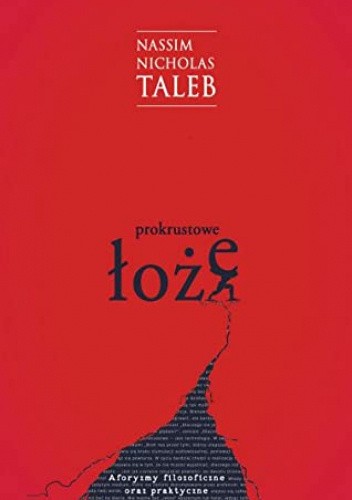 PROKRUSTOWE ŁOŻE aforyzmy filozoficzne oraz praktyczne