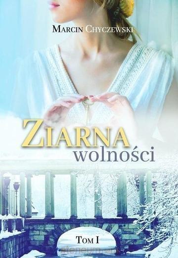 Okładka: Ziarna wolności. Tom 1 wyd. 2
