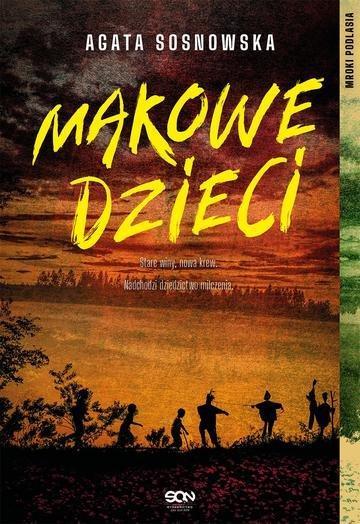 Okładka: Makowe dzieci. Mroki Podlasia