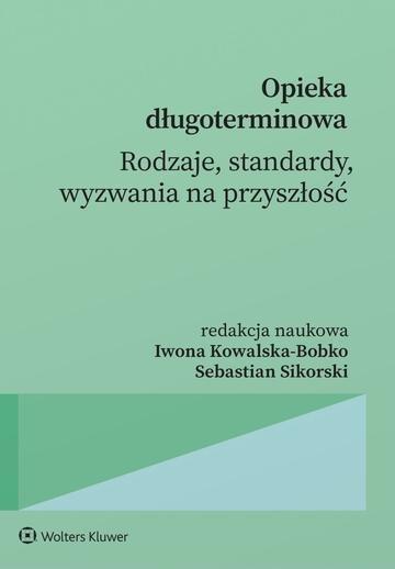 Okładka: Opieka długoterminowa. Rodzaje, standardy, wyzwania na przyszłość.