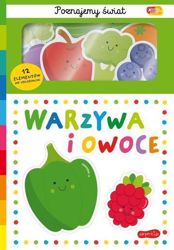 Warzywa i owoce. Akademia Mądrego Dziecka. Poznajemy świat