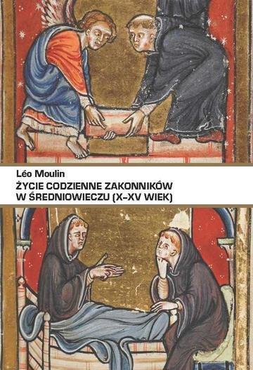Okładka: Życie codzienne zakonników w średniowieczu (X-XV wiek) wyd. 3