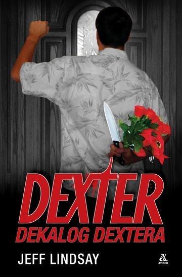Okładka: Dekalog Dextera. Dexter wyd. 4