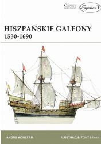 Hiszpańskie galeony 1530-1690