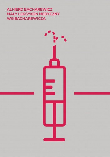 Mały leksykon medyczny według Bacharewicza