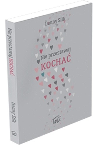 Nie przestawaj kochać